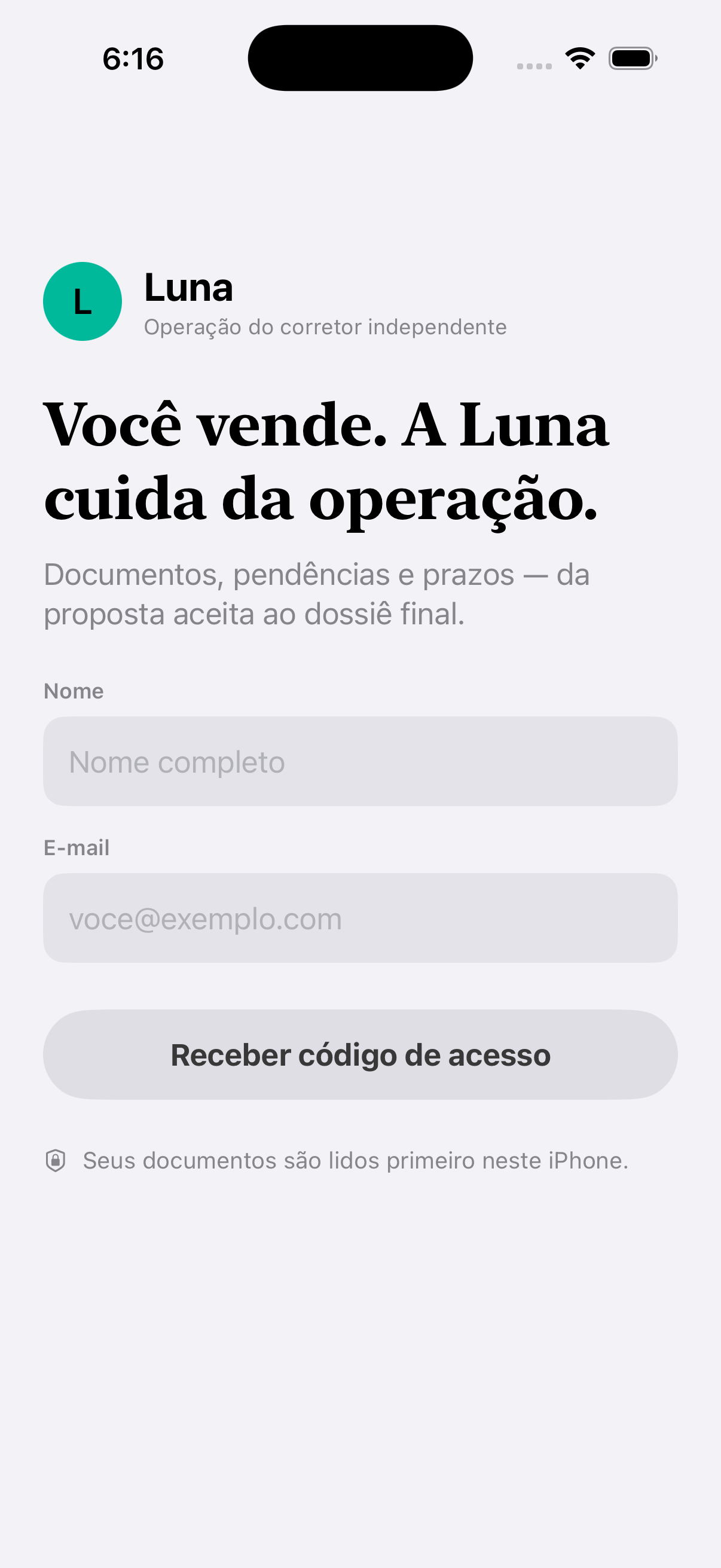 Tela inicial da Luna com a mensagem Você vende. A Luna cuida da operação.